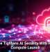 Google Tightens AI Security With Private Compute Launch