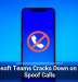 Microsoft Teams Cracks Down on Brand Spoof Calls